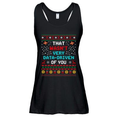 That WasnT Very Data Driven Of You Ugly Sweater Christmas Ladies Essential Flowy Tank