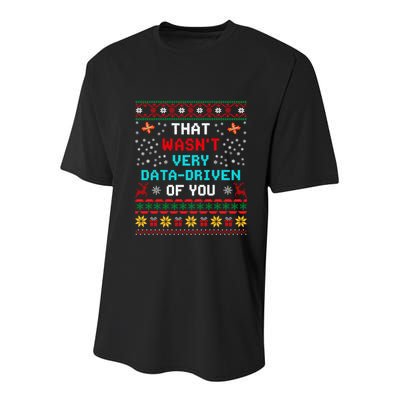 That WasnT Very Data Driven Of You Ugly Sweater Christmas Youth Performance Sprint T-Shirt