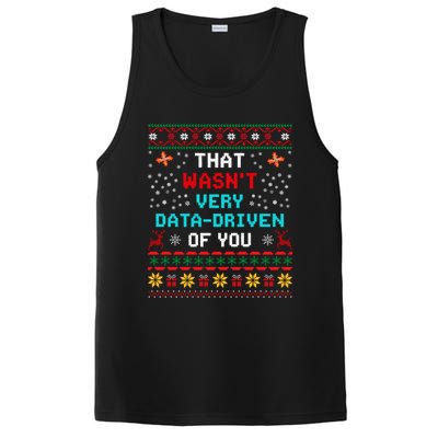 That WasnT Very Data Driven Of You Ugly Sweater Christmas PosiCharge Competitor Tank