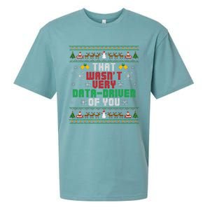 That WasnT Very Data Driven Of You Christmas Xmas Pajamas Sueded Cloud Jersey T-Shirt