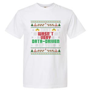 That WasnT Very Data Driven Of You Christmas Xmas Pajamas Garment-Dyed Heavyweight T-Shirt