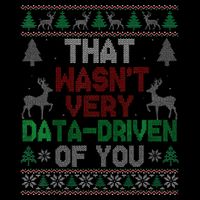 That WasnT Very Data Driven Of You Christmas Xmas Pajamas Full-Length Apron With Pockets