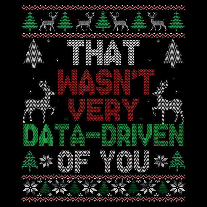 That WasnT Very Data Driven Of You Christmas Xmas Pajamas Full-Length Apron With Pockets