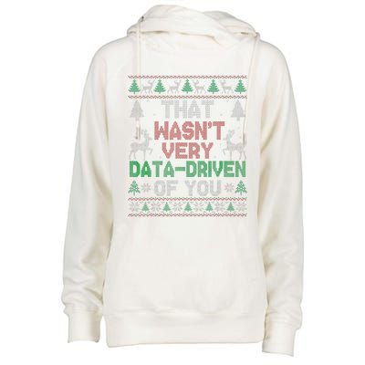 That WasnT Very Data Driven Of You Christmas Xmas Pajamas Womens Funnel Neck Pullover Hood