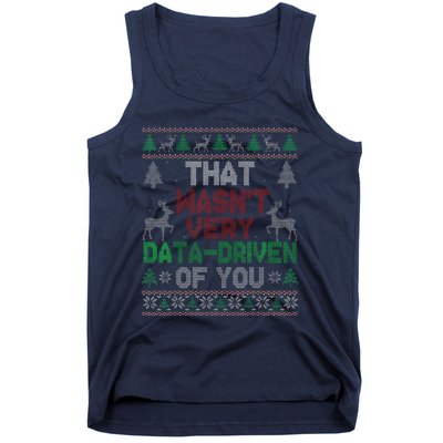 That WasnT Very Data Driven Of You Christmas Xmas Pajamas Tank Top