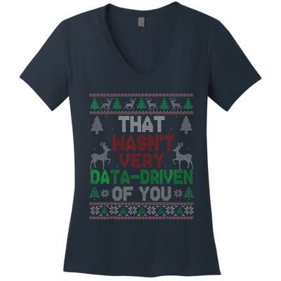 That WasnT Very Data Driven Of You Christmas Xmas Pajamas Women's V-Neck T-Shirt