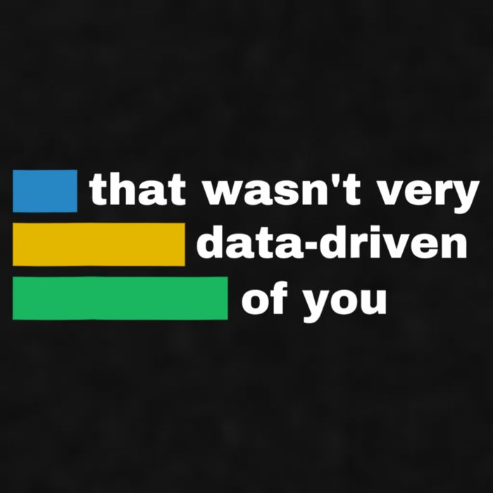 That WasnT Very Data Driven Of You Funny Data Analyst Geek Ladies PosiCharge Tri-Blend Wicking Tank