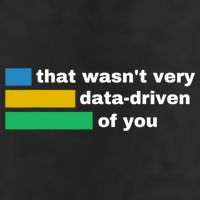 That WasnT Very Data Driven Of You Funny Data Analyst Geek 7 Panel Mesh Trucker Snapback Hat