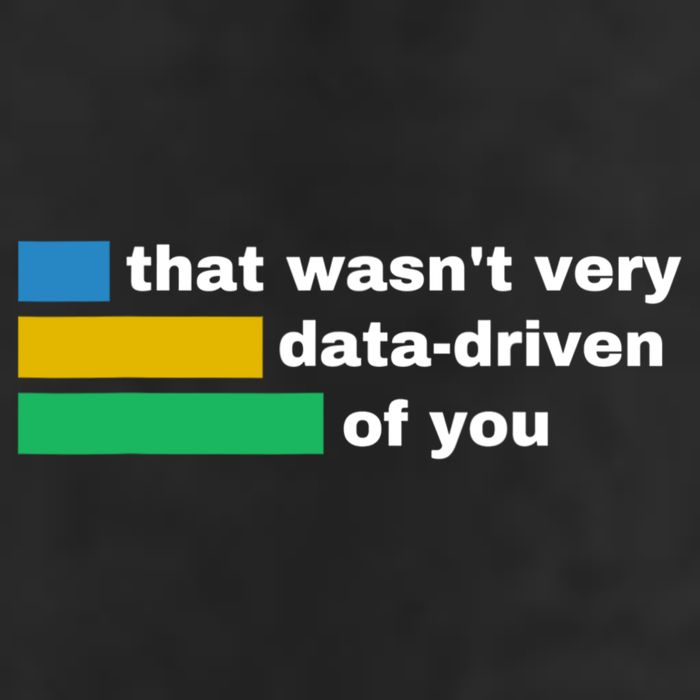 That WasnT Very Data Driven Of You Funny Data Analyst Geek 7 Panel Mesh Trucker Snapback Hat
