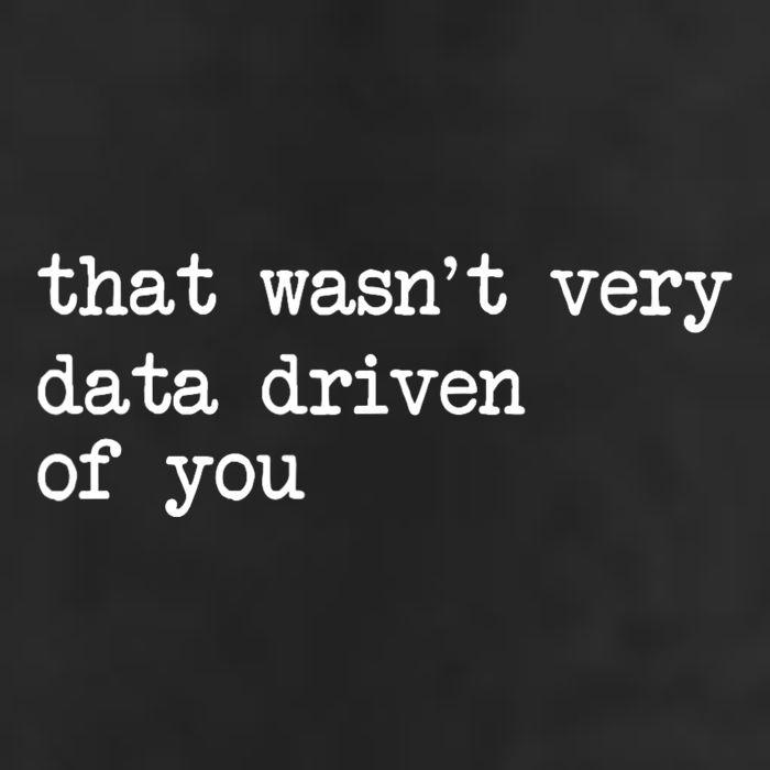 That WasnT Very Data Driven Of You Funny Data Analyst Geek Cool Comfort Performance Bucket Hat