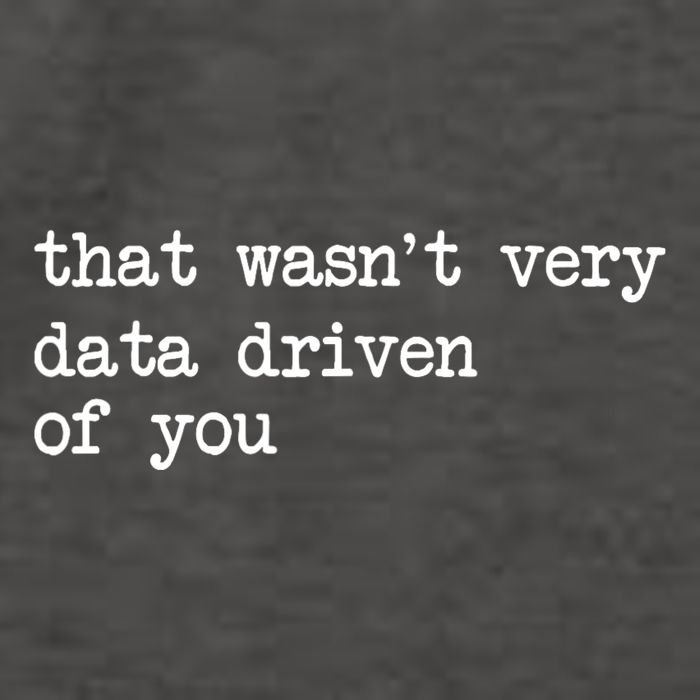 That WasnT Very Data Driven Of You Funny Data Analyst Geek Vector Backpack