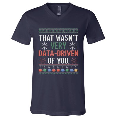 That WasnT Very Data Driven Of You Christmas Pajamas V-Neck T-Shirt