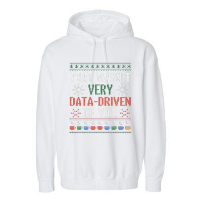 That WasnT Very Data Driven Of You Christmas Pajamas Garment-Dyed Fleece Hoodie