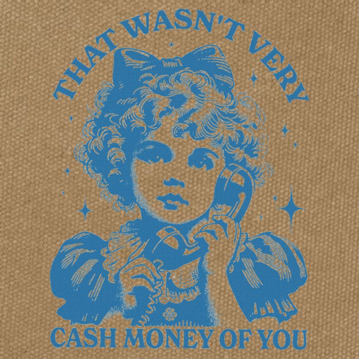 That WasnT Very Cash Money Of You Cotton Canvas Backpack