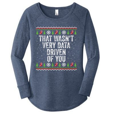 That WasnT Very Data Driven Of You Christmas Xmas Pajamas Women's Perfect Tri Tunic Long Sleeve Shirt