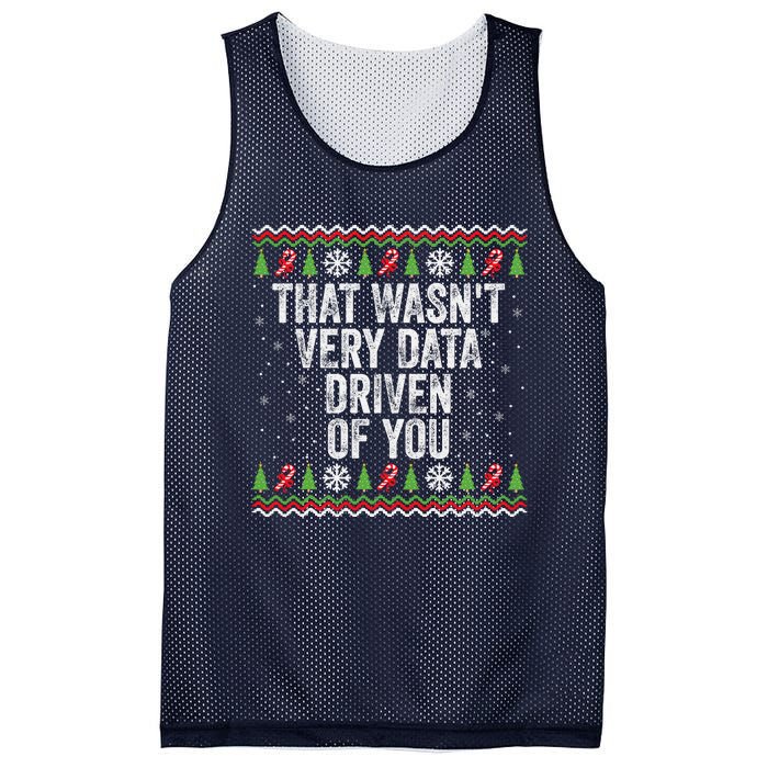 That WasnT Very Data Driven Of You Christmas Xmas Pajamas Mesh Reversible Basketball Jersey Tank