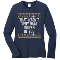 That WasnT Very Data Driven Of You Christmas Xmas Pajamas Ladies Long Sleeve Shirt