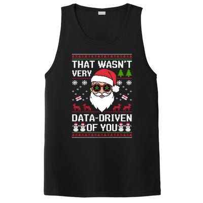 That WasnT Very Data Driven Of You Ugly Christmas Gift PosiCharge Competitor Tank