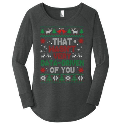 That WasnT Very Data Driven Of You Christmas Xmas Pajamas Women's Perfect Tri Tunic Long Sleeve Shirt