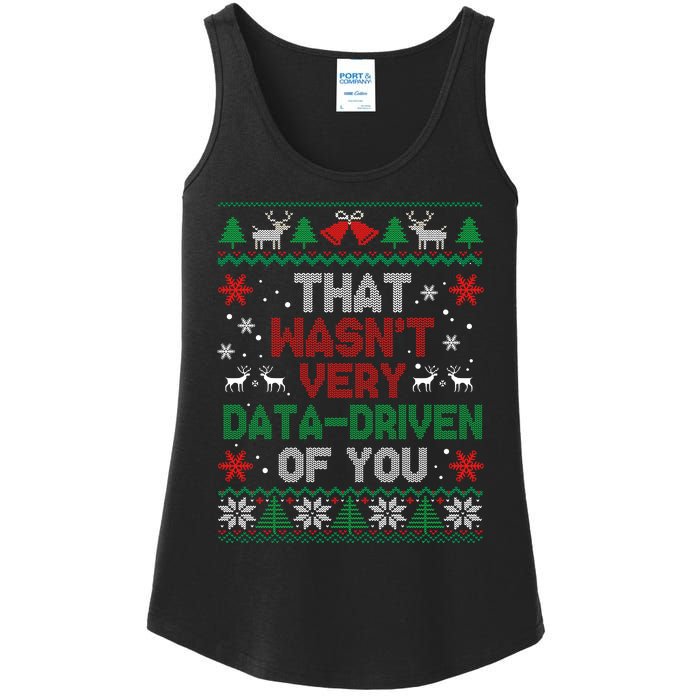 That WasnT Very Data Driven Of You Christmas Xmas Pajamas Ladies Essential Tank