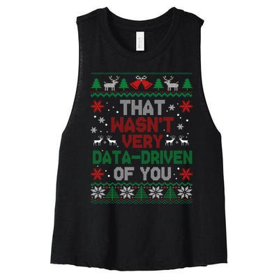 That WasnT Very Data Driven Of You Christmas Xmas Pajamas Women's Racerback Cropped Tank