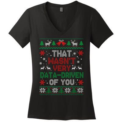 That WasnT Very Data Driven Of You Christmas Xmas Pajamas Women's V-Neck T-Shirt