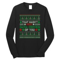 That WasnT Very Data Driven Of You Christmas Xmas Pajamas Long Sleeve Shirt