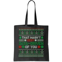 That WasnT Very Data Driven Of You Christmas Xmas Pajamas Tote Bag