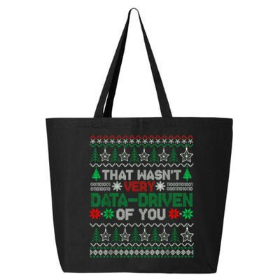 That WasnT Very Data Driven Of You Christmas Xmas Pajamas 25L Jumbo Tote