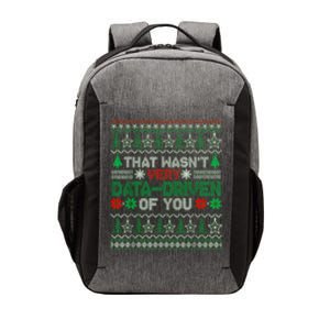 That WasnT Very Data Driven Of You Christmas Xmas Pajamas Vector Backpack