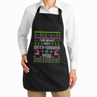 That WasnT Very Data Driven Of You Ugly Sweater Christmas Full-Length Apron With Pockets