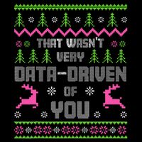 That WasnT Very Data Driven Of You Ugly Sweater Christmas Full-Length Apron With Pockets