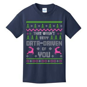 That WasnT Very Data Driven Of You Ugly Sweater Christmas Kids T-Shirt