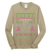 That WasnT Very Data Driven Of You Ugly Sweater Christmas Tall Long Sleeve T-Shirt