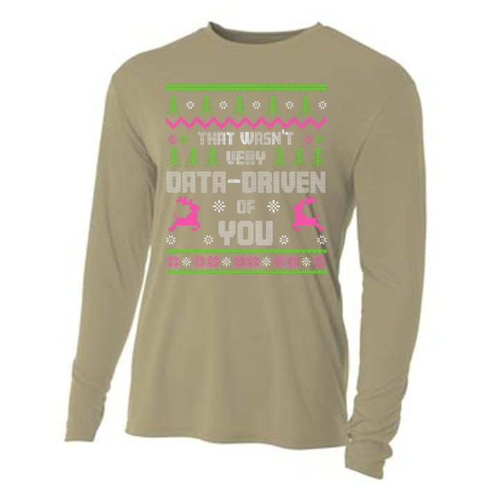 That WasnT Very Data Driven Of You Ugly Sweater Christmas Cooling Performance Long Sleeve Crew