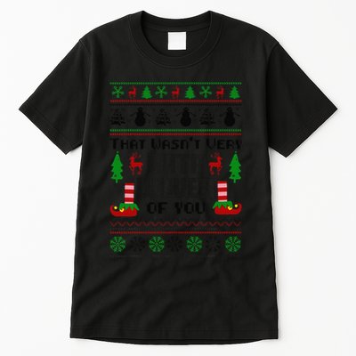 That WasnT Very Data Driven Of You Ugly Sweater Christmas Tall T-Shirt