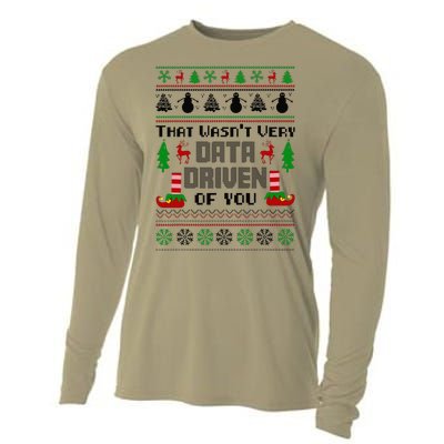 That WasnT Very Data Driven Of You Ugly Sweater Christmas Cooling Performance Long Sleeve Crew