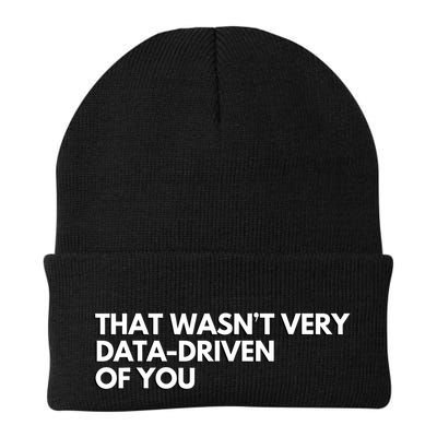 That Wasnt Very Data Driven Of You Knit Cap Winter Beanie