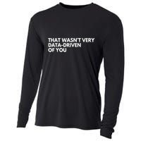 That Wasnt Very Data Driven Of You Cooling Performance Long Sleeve Crew