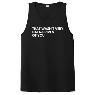 That Wasnt Very Data Driven Of You PosiCharge Competitor Tank