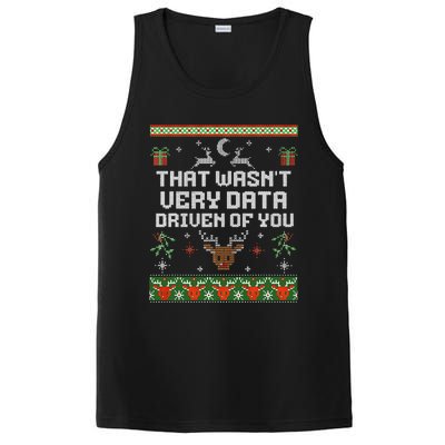 That WasnT Very Data Driven Of You Ugly Sweater Christmas PosiCharge Competitor Tank