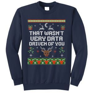 That WasnT Very Data Driven Of You Ugly Sweater Christmas Sweatshirt