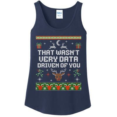 That WasnT Very Data Driven Of You Ugly Sweater Christmas Ladies Essential Tank