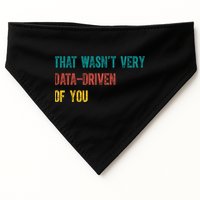 That Wasn’T Very Data Driven Of You USA-Made Doggie Bandana