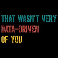 That Wasn’T Very Data Driven Of You Drawstring Bag