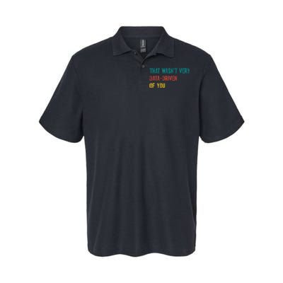 That Wasn’T Very Data Driven Of You Softstyle Adult Sport Polo