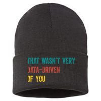 That Wasn’T Very Data Driven Of You Sustainable Knit Beanie