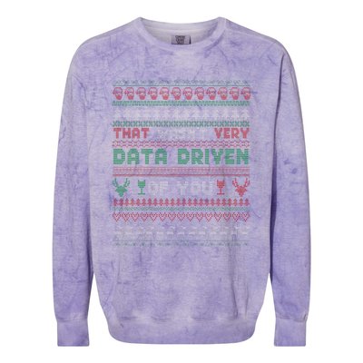 That WasnT Very Datadriven Christmas Jammies Family Xmas Colorblast Crewneck Sweatshirt