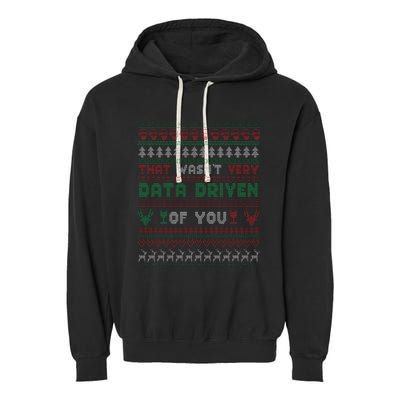 That WasnT Very Datadriven Christmas Jammies Family Xmas Garment-Dyed Fleece Hoodie