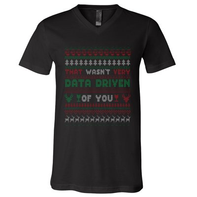 That WasnT Very Datadriven Christmas Jammies Family Xmas V-Neck T-Shirt